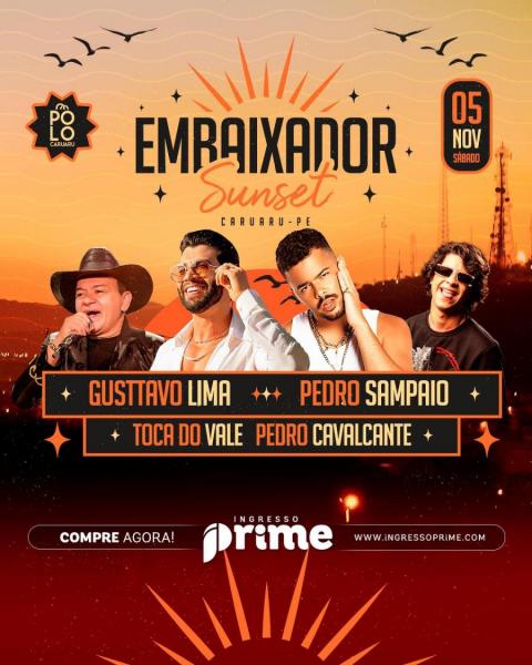 Gusttavo Lima, Pedro Sampaio, Toca do Vale e Pedro Cavalcante - Embaixador Sunset