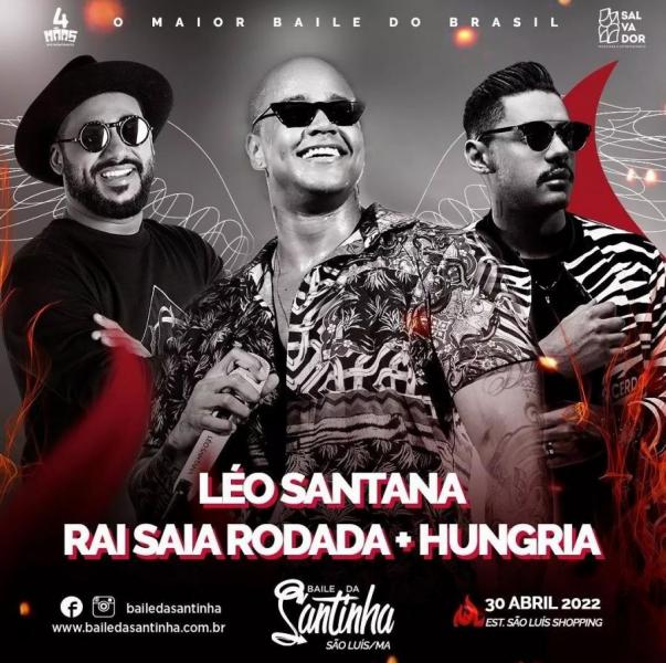 Léo Santana, Rai Saia Rodada e Hungria