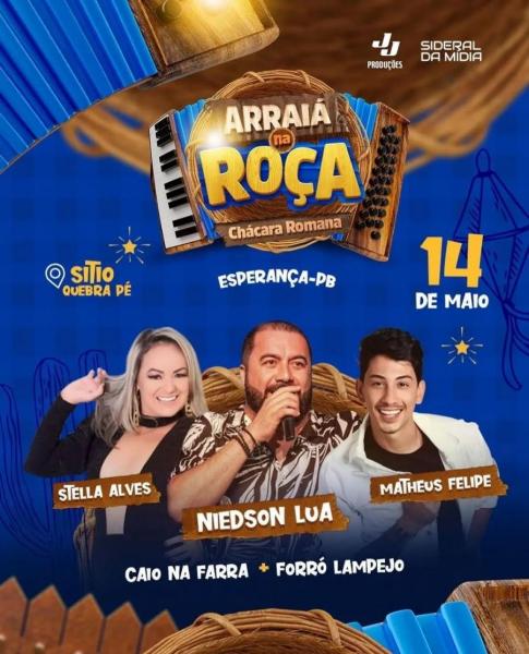 Niedson Lua, Stella Alves e Matheus Felipe - Arraiá da Roça