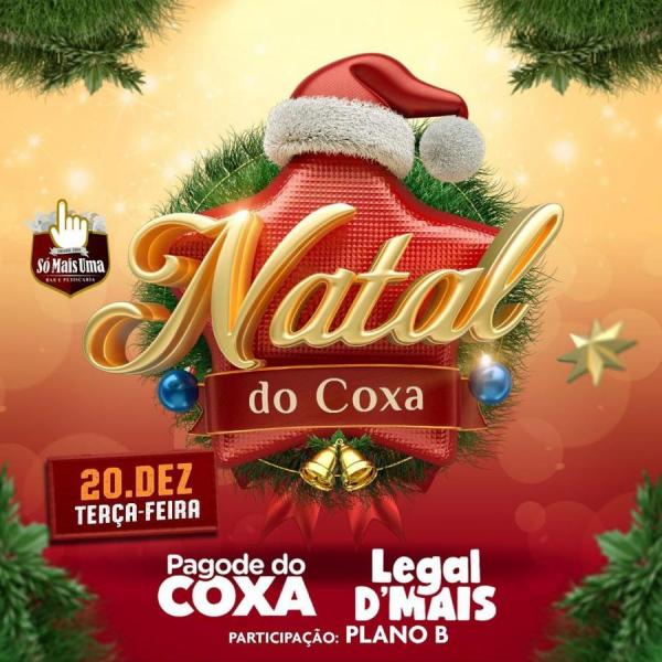 Pagode do Coxa e Legal DMais - Natal do Coxa