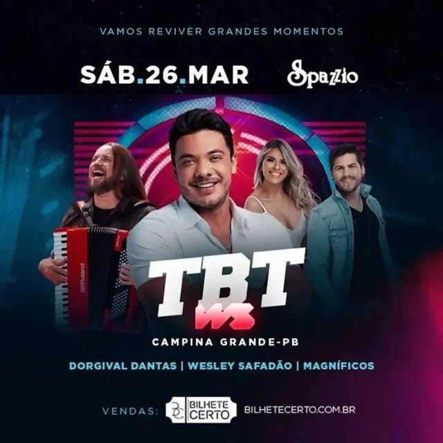 Wesley Safadão, Dorgival Dantas e Magníficos - TBT WS