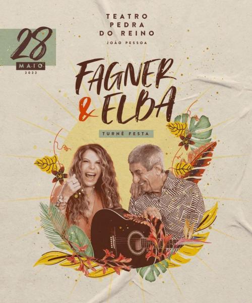 Fagner & Elba - Turnê Festa