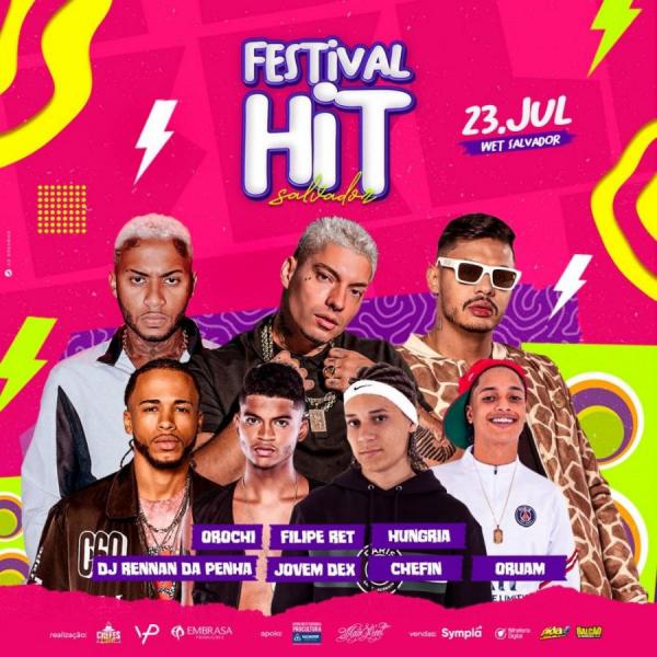 Orochi, Filipe ret, Hungria, Dj Rennan da Penha, Jovem Dex, Chefin e Oruam - Festival Hit