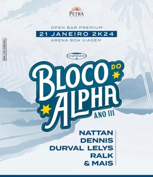 Nattan, Duval Lelys, Ralk e Dennis - Bloco do Alpha Ano III