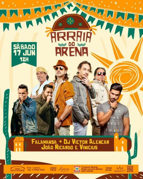 Falamansa, Dj Victor Alencar e João Ricardo & Vinícius - Arraiá do Arena