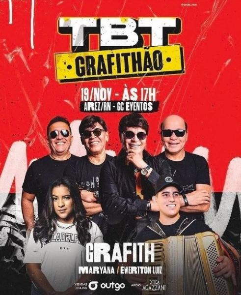 Banda Grafith, Maryana e Ewetton Luiz - TBT Grafitão