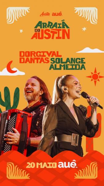 Dorgival Dantas, Solange Almeida e Alanzim Coreano - Arraiá da Austin