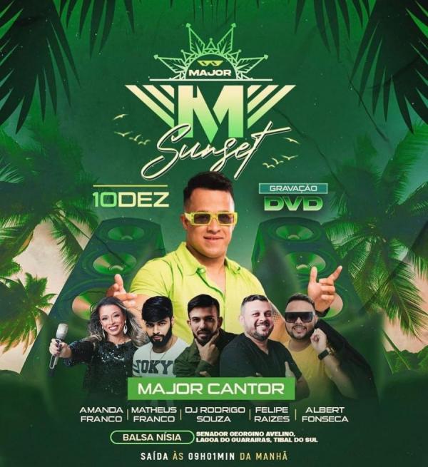 Major Cantor, Amanda Franco, Matheus Franco, Dj Rodrigo Souza, Felipe Raízes e Albert Fonseca - Major Sunset