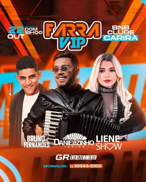 Danielzinho Júnior, Bruno Fernandes e Liene Show - Farra VIP