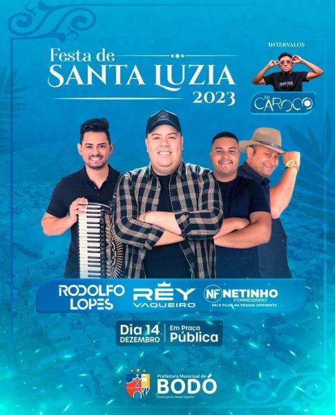 Rey Vaqueiro, Rodolfo Lopes e Netinho Forrozeiro - Festa de Santa Luzia