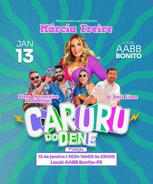 Márcia Freire, Bloco Percusivo Sombatuki e Dj Raul Lima - 7ª Edição do Caruru do Dene