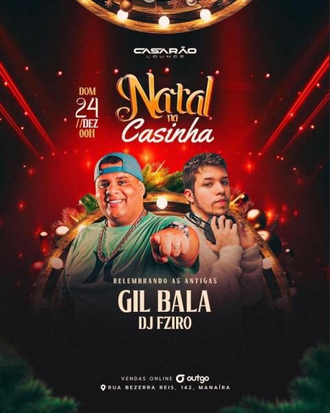 Gil Bala e Dj Fziro - Natal na Casinha