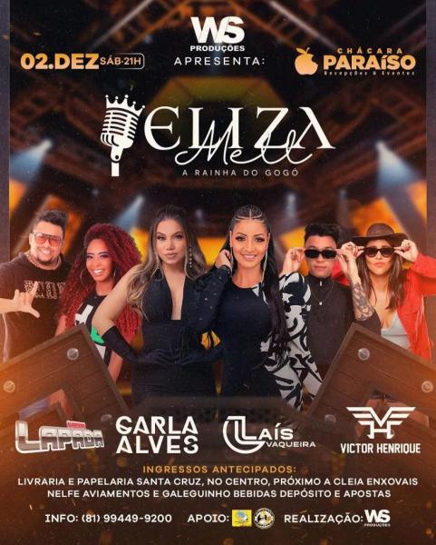 Eliza Mell, Banda Lapada, Carla Alves, Laís Vaqueira e Victor Henrique