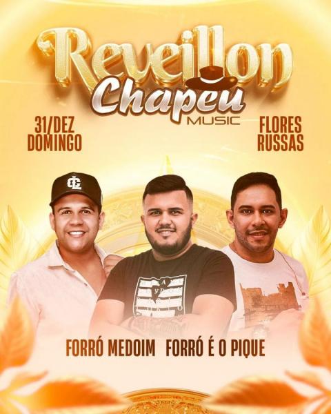 Forró MEdoim e Forró É o Pique - Réveillon Chapéu Music