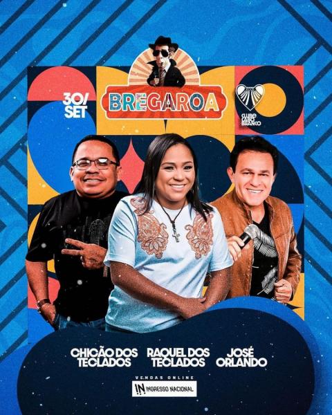 Raquel dos Teclados, Chicão dos Teclados e José Orlando - Bregaroa