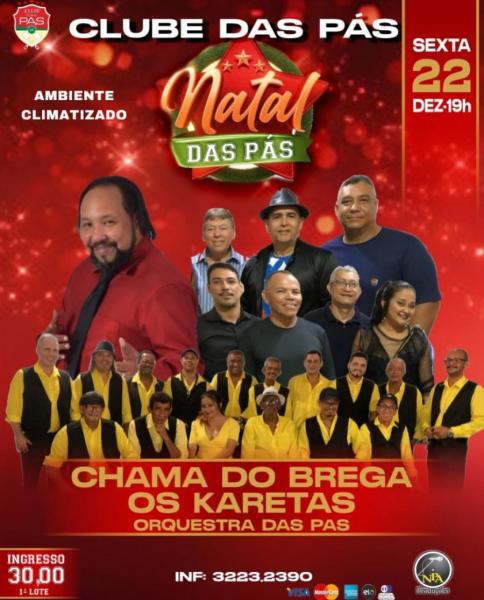 Chama do Brega, Os Karetas e Orquestra das Pás - Natal das Pás