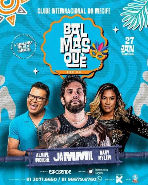 Jammil, Almir Rouche e Dany Myler - BalMasQuè 2024