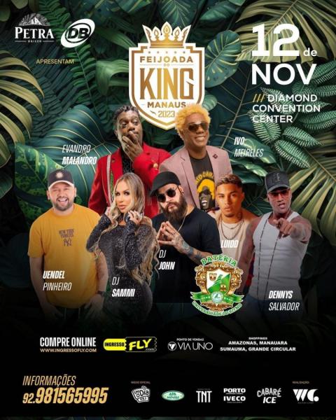 Uendel Pinheiro, Evandro Malandro, Ivo Meireles, Dj Sammi, Dj John, Luidd e Dennys Salvador - Feijoada do King Manaus 2023