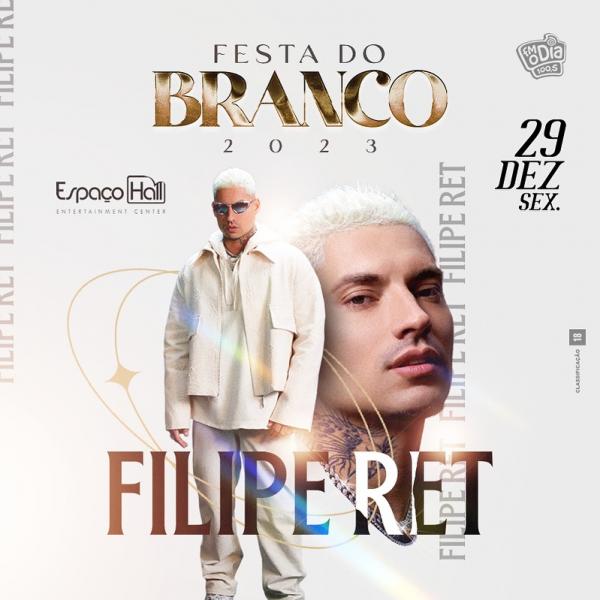 Filipe Ret - Festa do Branco 2023