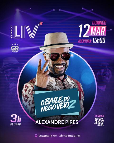 Alexandre Pires - O Baile do Nêgo Véio 2