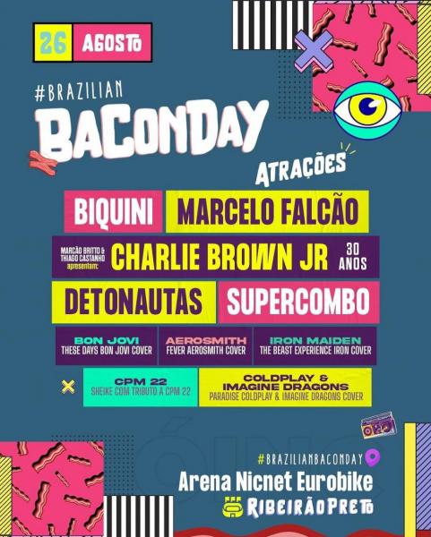 Biquini, Marcelo Falcão, Detonautas, Supercombo - Brazilian Bacon Day
