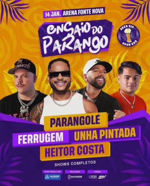 Parangolé, Ferrugem, Unha Pintada e Heitor Costa - Ensaio do Parango