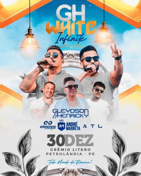 Gleydson & Henrick, Eternos Amigos, André Marreta e ATL - GH White Infinite