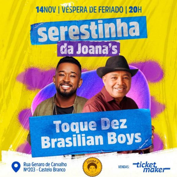 Toque Dez e Brasilian Boys - Serestina da Joana's