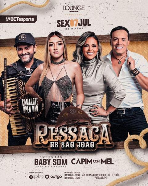 Forrozão Baby Soom e Capim com Mel - Ressaca de São João