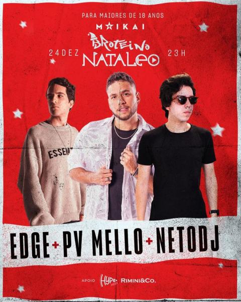 Edge, PV Mello e Neto Dj - Brotei no Nataleo