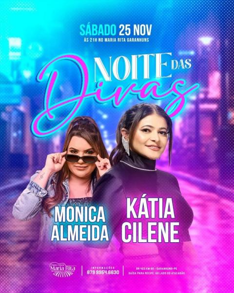 Monica Almeida e Kátia Cilene - Noite das Divas