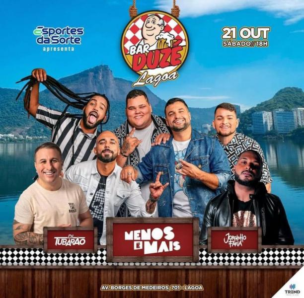 Menos é Mais, Dj Tubarão e Jorginho Faria - Bar Duzé Lagoa