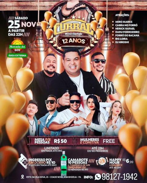 Miro Marks, Cabra no Forró, Herick Rafael, Dudu Forrozeiro, Forró do Bacana, Big Loira e Dj Hiroshi - Curral 12 anos