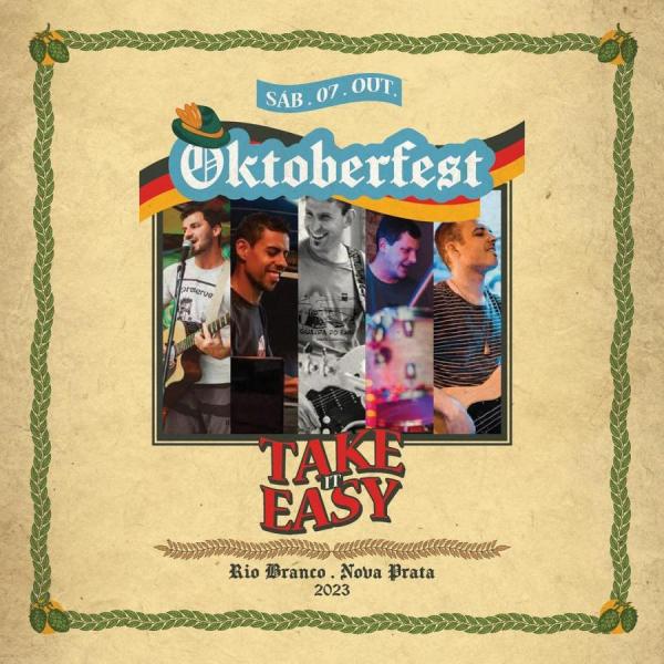 Take it Easy, Cara de Loco e Tonho Crocco Trio - Oktoberfest de Nova Prata