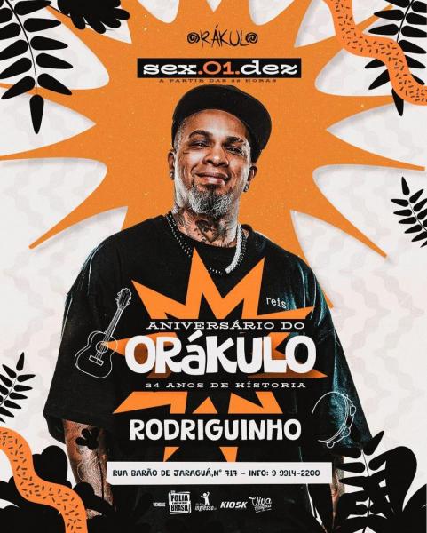 Rodriguinho - 24 anos do Orákulo