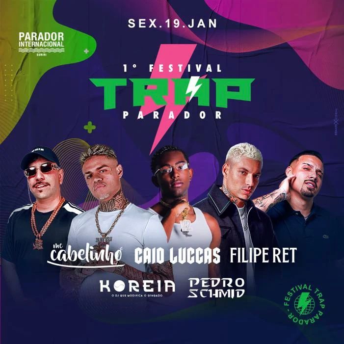 Mc Cabelinho, Caio Luccas, Filipe Ret, Koreia e Pedro Chmid - 1º Festival Trap Parador