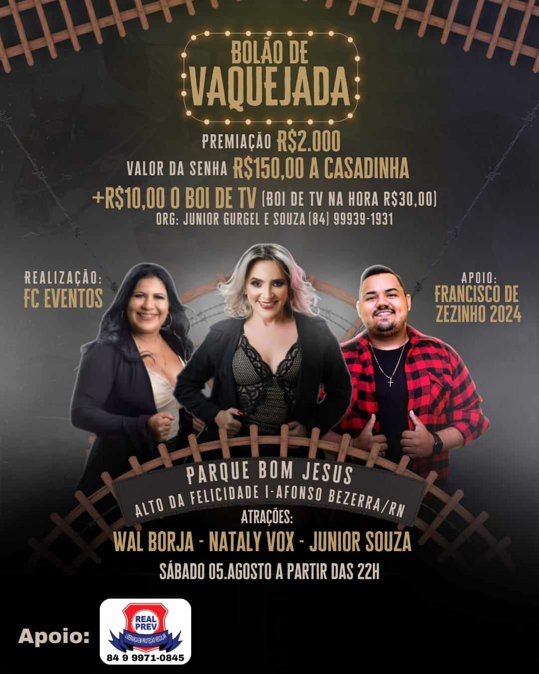 Wal Borja, Nataly Vox e Junior Souza