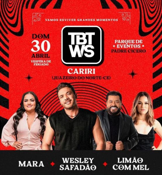 Wesley Safadão, Mara Pavanelly e Limão com Mel - TBT WS