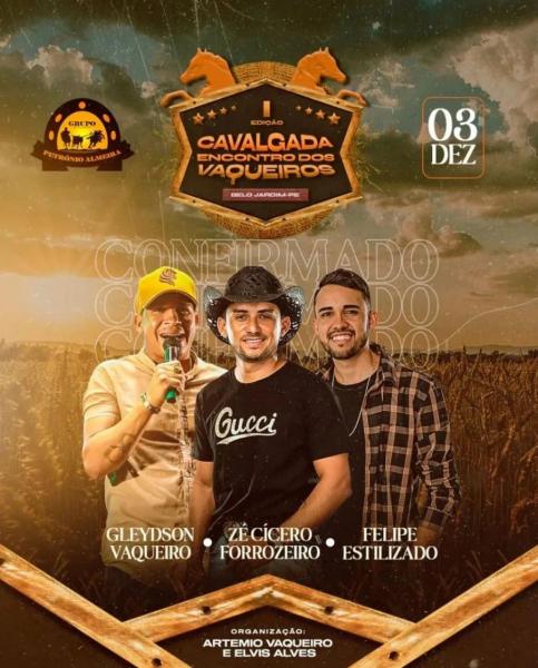 Gleydson Vaqueiro, Zé Cícero Forrozeiro e Felipe Estilizado - 1ª Cavalgada Encontro dos Vaqueiros