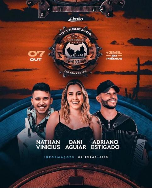 Dani Aguiar, Nathan Vinícius e Adriano Estigado - 10ª Vaquejada