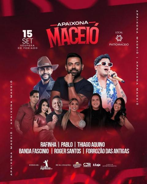 Rafinha, Pablo, Thiago Aquino, Banda Fascínio, Roger Santos e Forrozão das Antigas - Apaixona Maceió