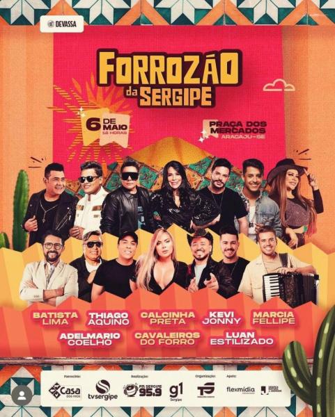 Batista Lima, Thiago Aquino, Calcinha Preta, Kevi Jonny, Marcia Felipe, Adelmario Coelho, Cavaleiros do Forró e Luan Estilizado - Forrozão da Sergipe