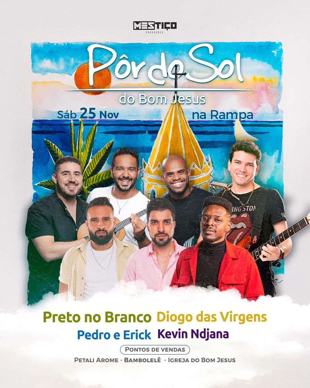 Preto no Branco, Diogo das Virgens, Pedro & Erick e Kevin Ndjana - Pôr do Sol do Bom Jesus