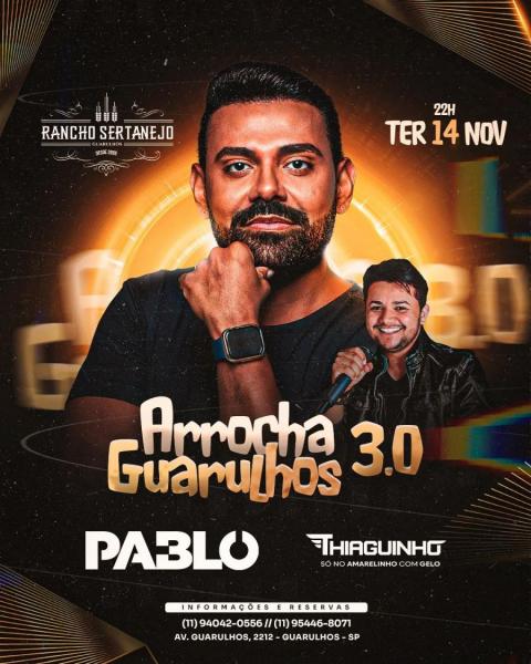 Pablo e Thiaguinho - Arrocha Guarulhos 3.0