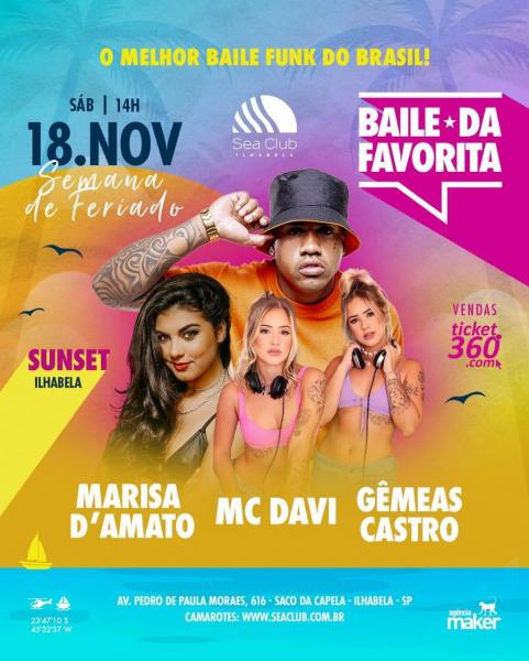 Marisa D´Amato, Mc Davi e Gêmeas Castro - Baile da Favorita