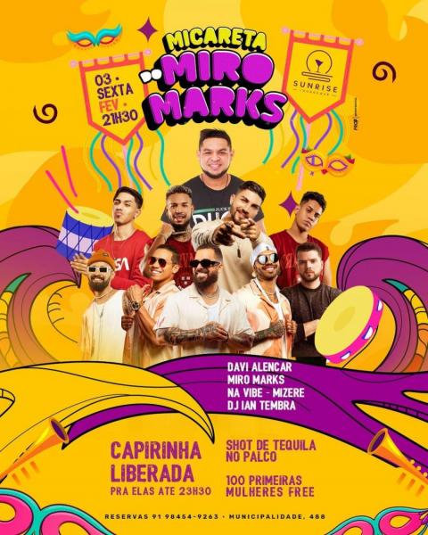 Davi Alencar, Miro Marks, Na Vibe, Mizere e Dj Ian Tembra - Micaretta do Miro Marks