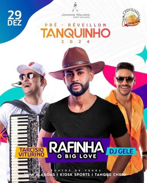 Rafinha Big Love, Tarcísio Viturino e Dj Gele - Pré-Réveillon Tanquinho 2024