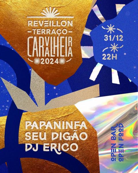 Papaninfa, Seu Digão e Dj Erico - Réveillon do Terraço Carvalheira