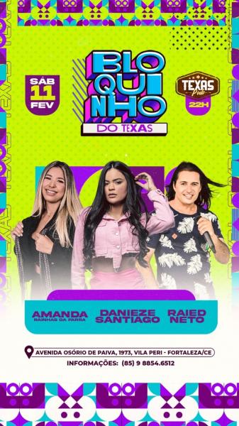 Amanda Rainhas da Farra, Danieze Santiago e Raied Neto - BLoquinho do Texas