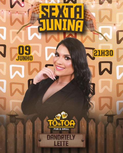 Dandriely Leite - Sexta Junina